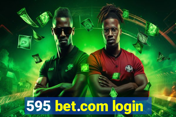 595 bet.com login